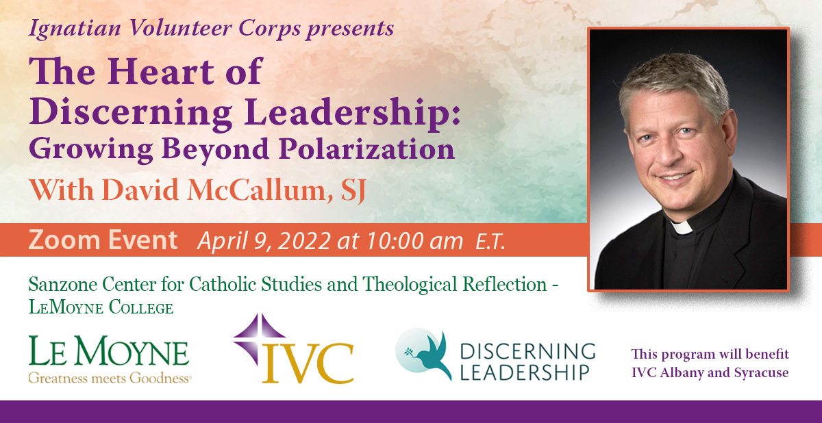 David McCallum, S.J.: “The Heart of Discerning Leadership: Growing Beyond Polarization”